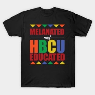 Melanated and HBCU Educated T-Shirt